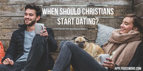when should i start dating as a christian